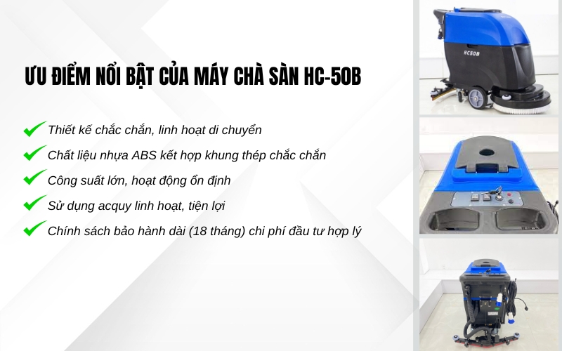 Ưu điểm nổi bật của máy chà sàn HC-50B